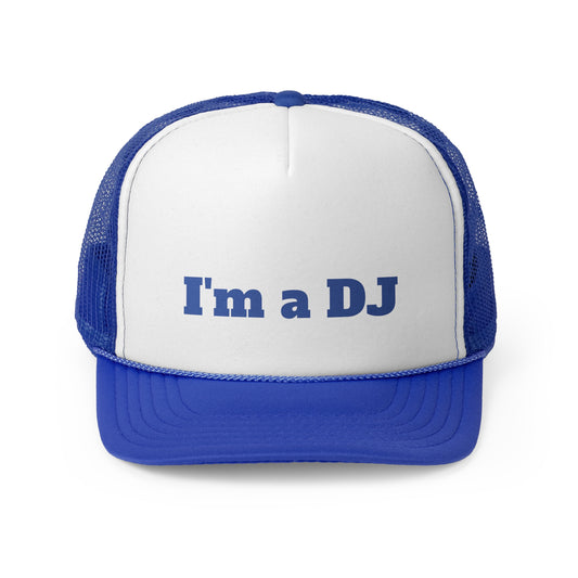 I’m a DJ
