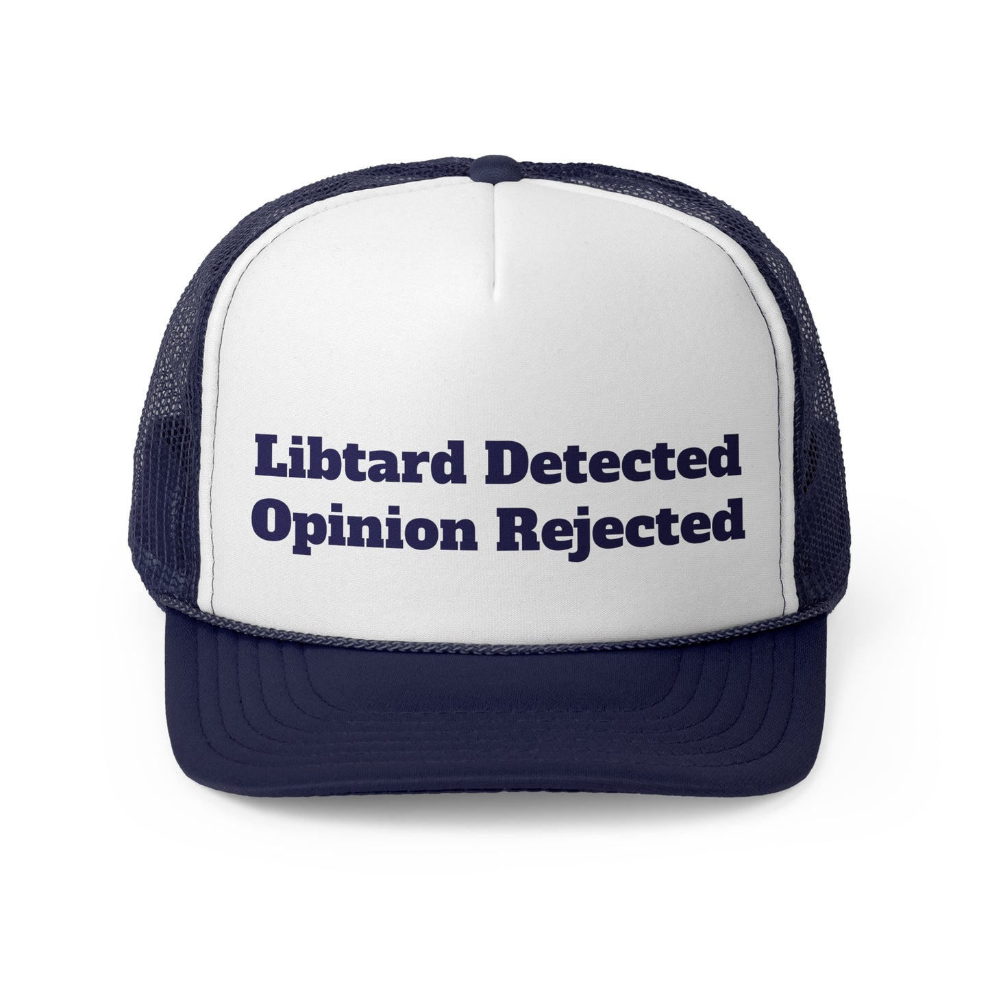 Libtard Detected Opinion Rejected