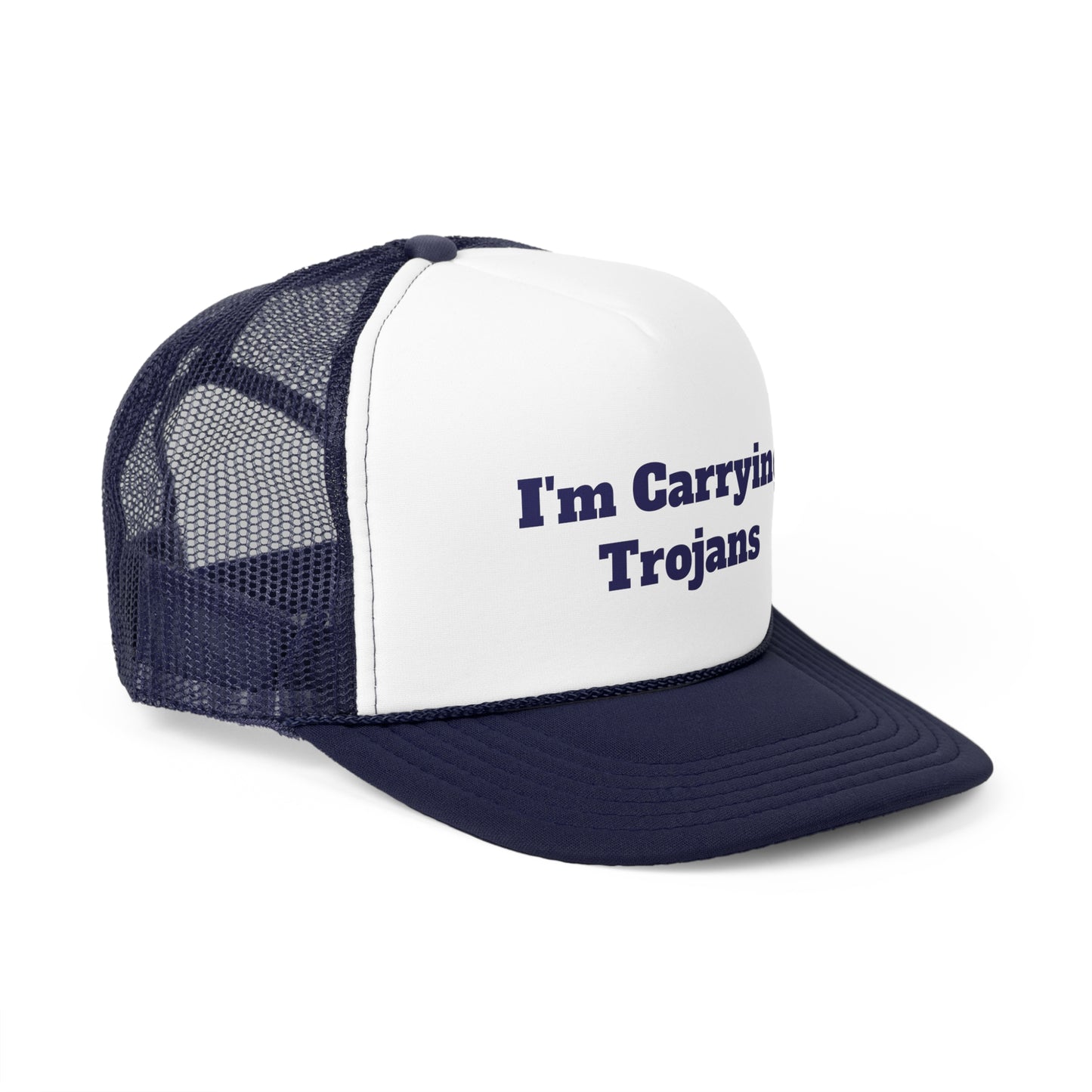 I'm carrying Trojans